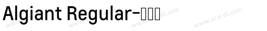 Algiant Regular字体转换